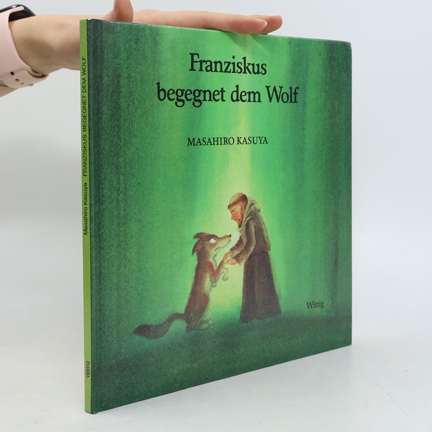 Masahiro Kasuya Franziskus begegnet dem Wolf