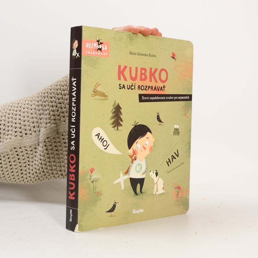 Marta Galewska-Kustra Kubko sa učí rozprávať