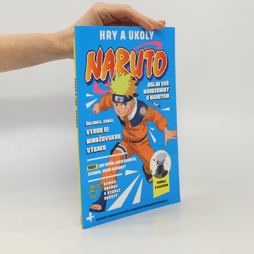 Masashi Kishimoto Naruto Hry a úkoly
