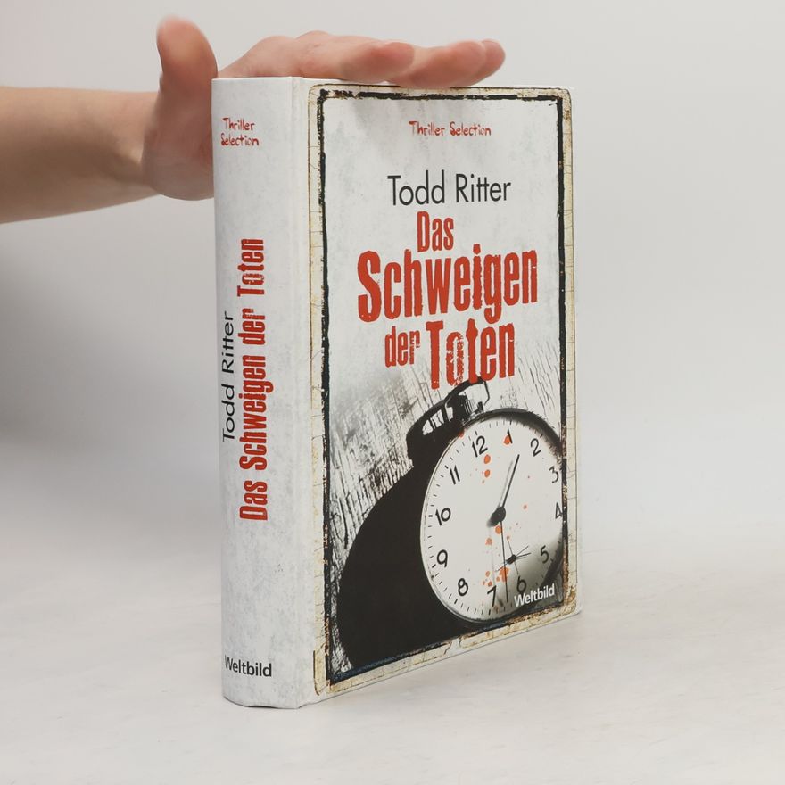 Todd Ritter Das Schweigen der Toten