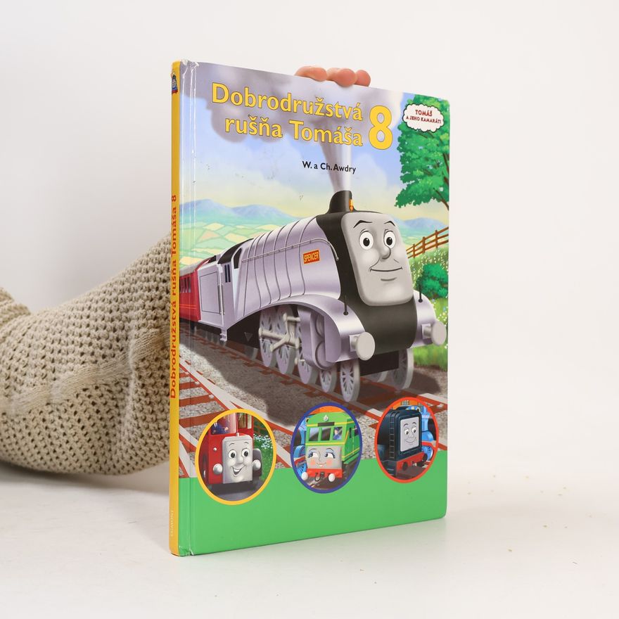 Christopher Awdry Dobrodružstvá rušňa Tomáša 8