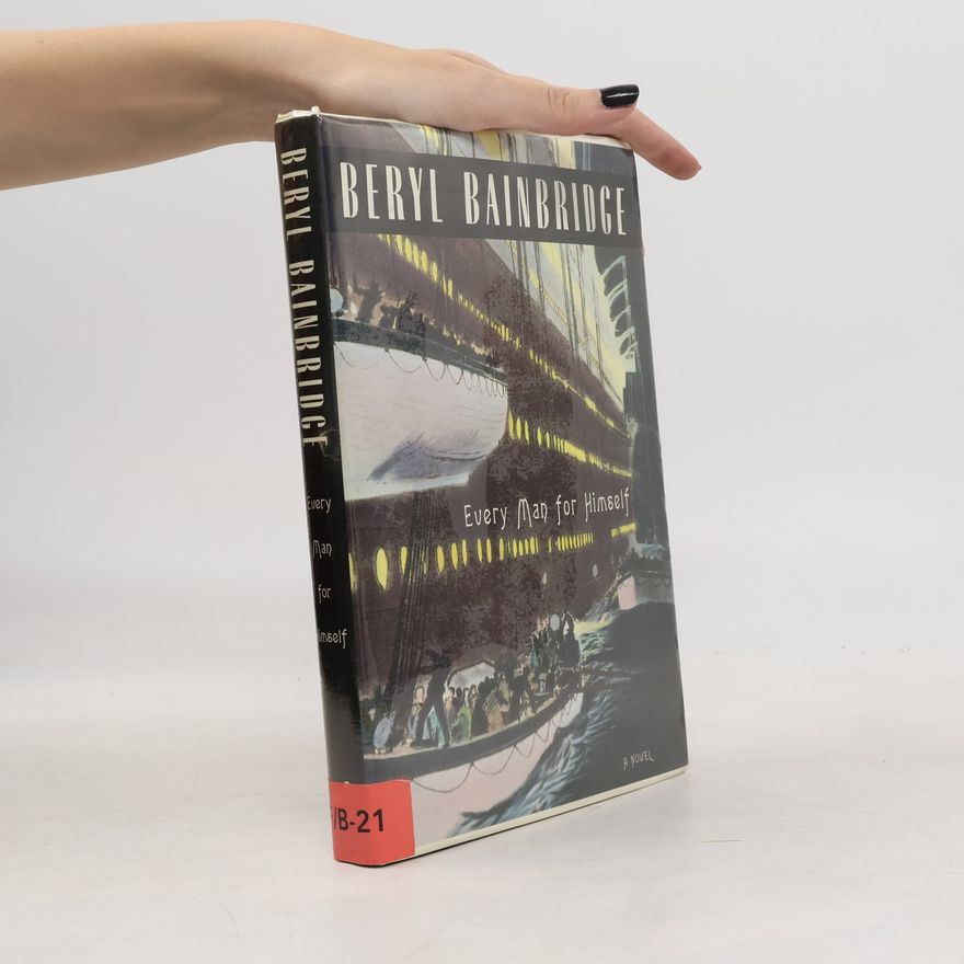 Beryl Bainbridge Every Man for Himself