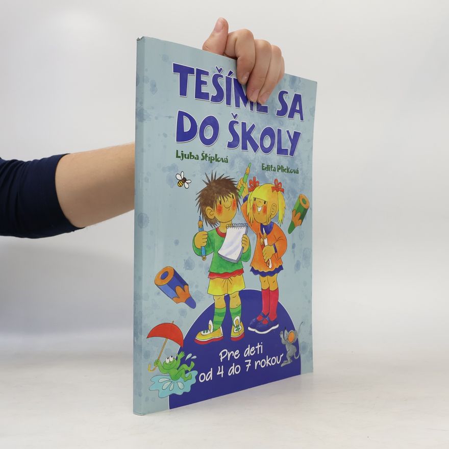 Ljuba Štíplová Tešíme sa do školy