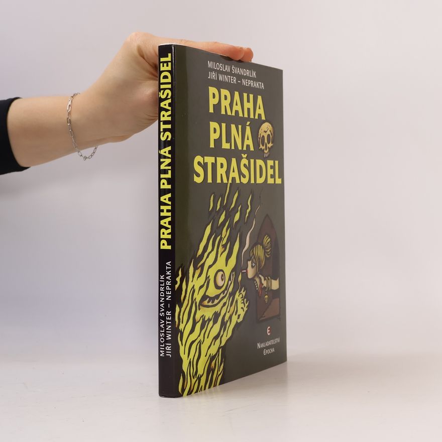 Jiří Winter Neprakta Praha plná strašidel