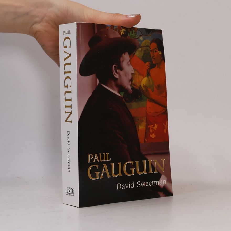 David Sweetman Paul Gauguin