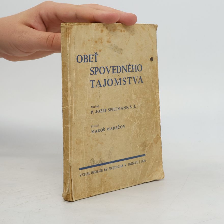Jozef Spillmann Obeť spovedného tajomstva