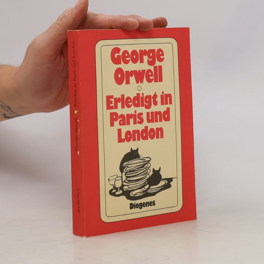 George Orwell Erledigt in Paris und London