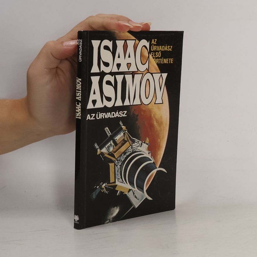 Isaac Asimov Az Űrvadász