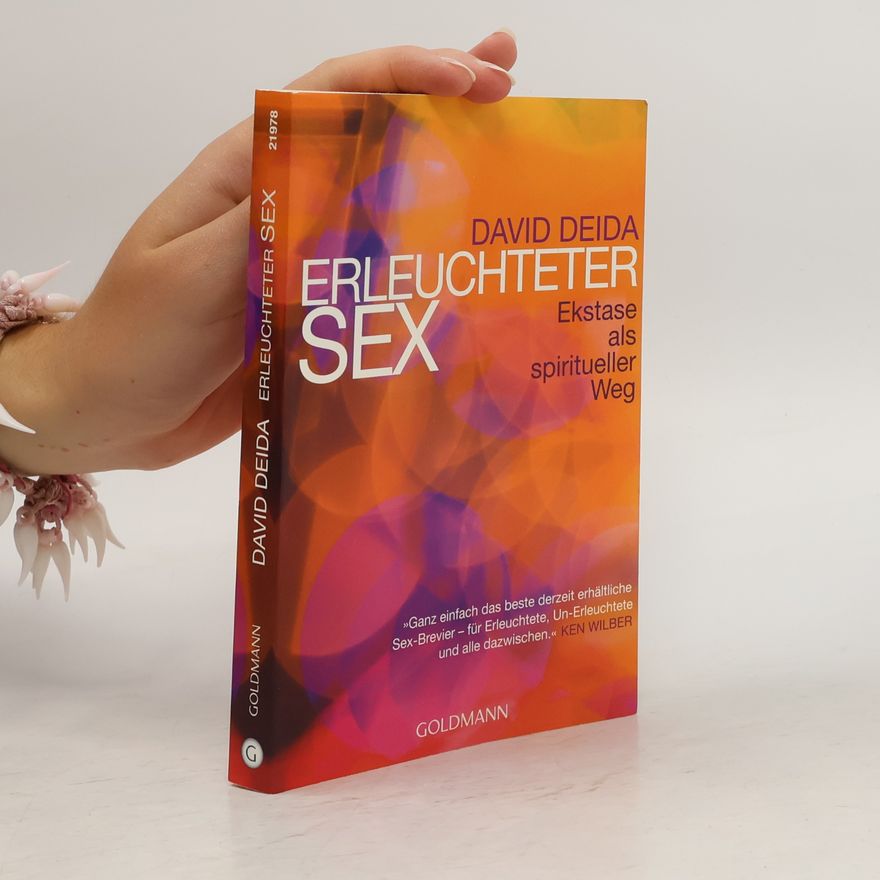 David Deida Erleuchteter Sex