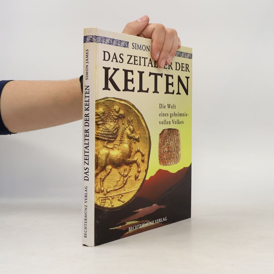 Simon James Das Zeitalter der Kelten