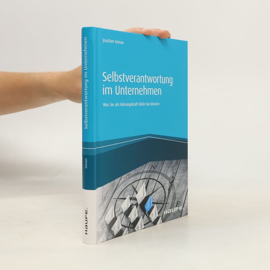 Joachim Simon Selbstverantwortung im Unternehmen
