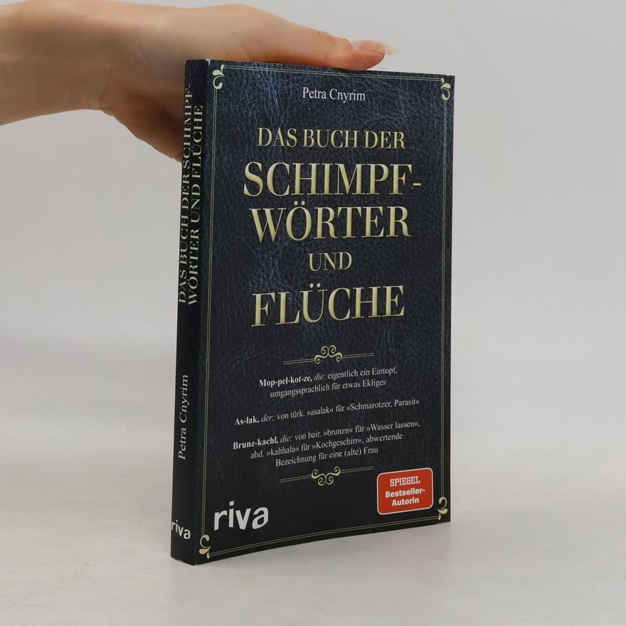 Petra Cnyrim Das Buch der Schimpfwörter und Flüche