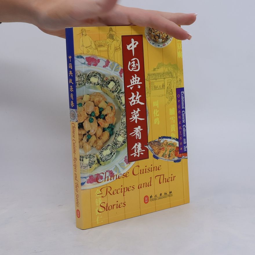 Enlai Zhang Traditional Chinese Culture and Art: Chinese Cuisine