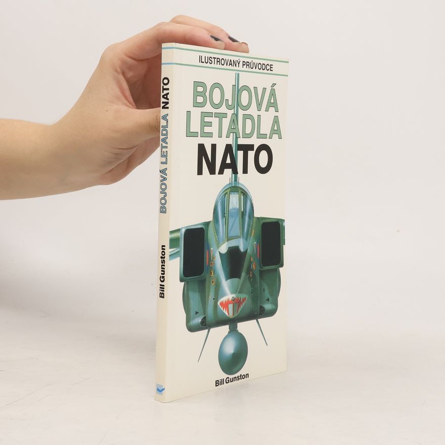 Bill Gunston Bojová letadla NATO