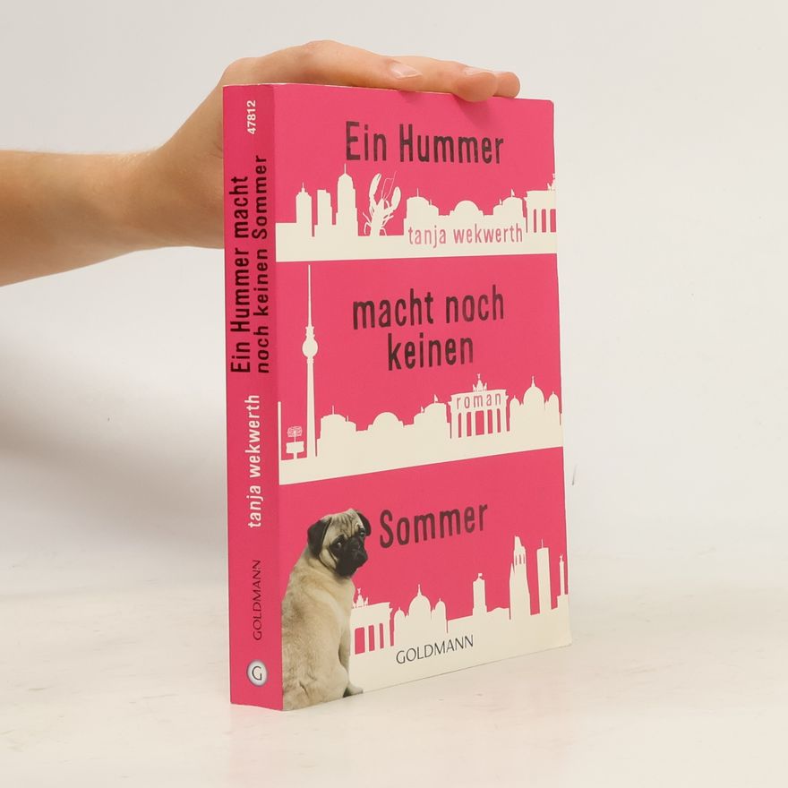 Tanja Wekwerth Ein Hummer macht noch keinen Sommer