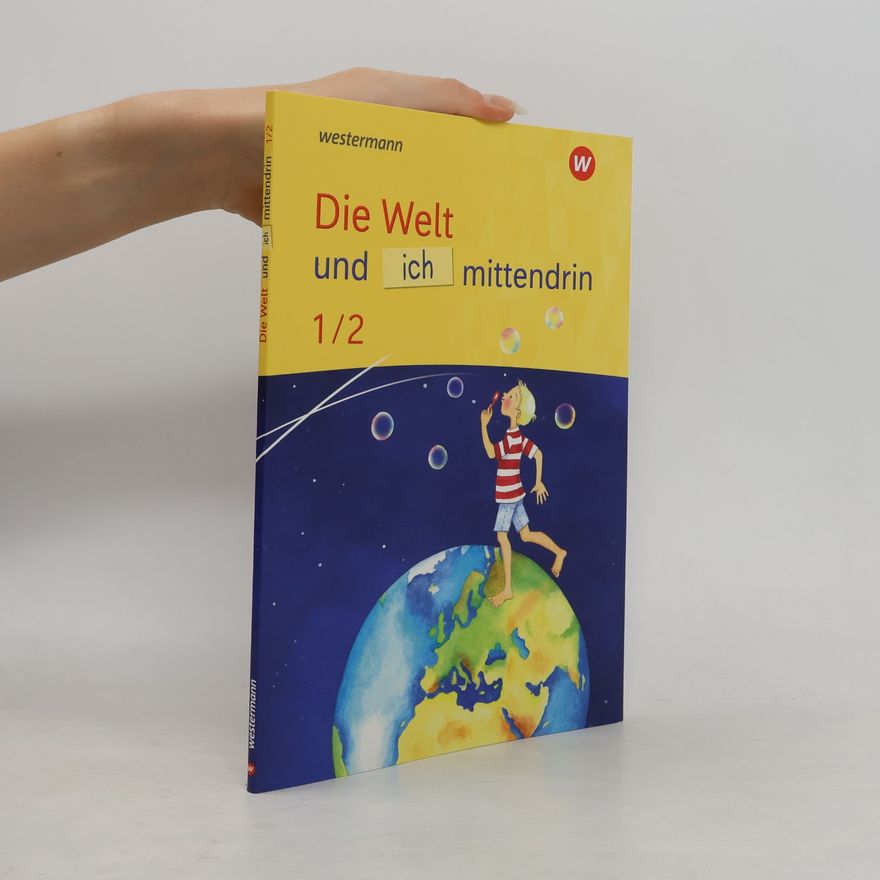 Kolektiv autorů Die Welt und ich mittendrin - Ausgabe 2025: Schulbuch 1 / 2