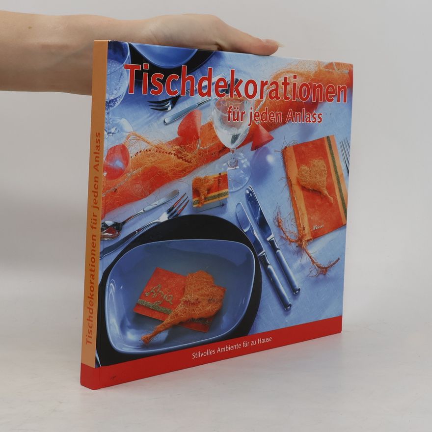 Various authors Tischdekorationen für jeden Anlass