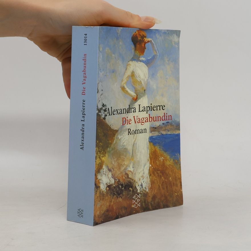Alexandra Lapierre Die Vagabundin