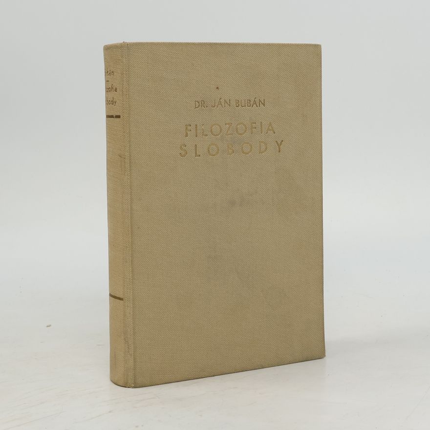 Ján Bubán FILOZOFIA SLOBODY
