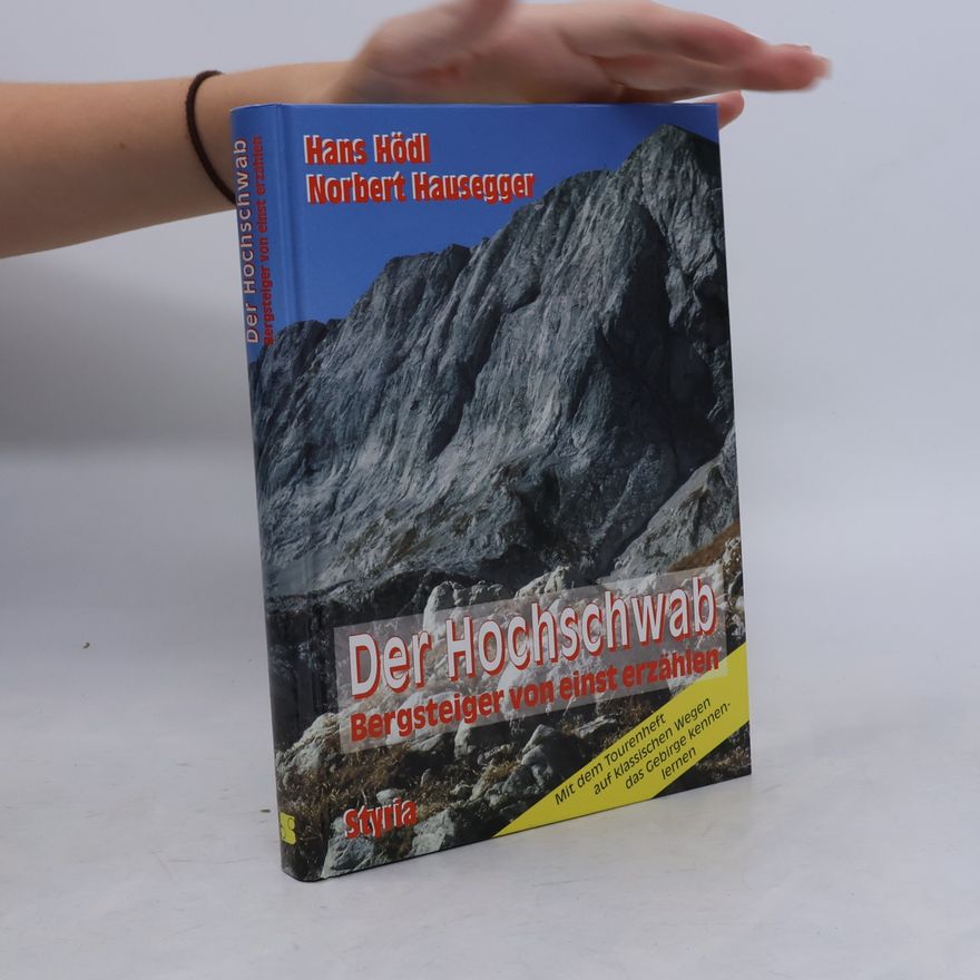 Hans Hödl Der Hochschwab