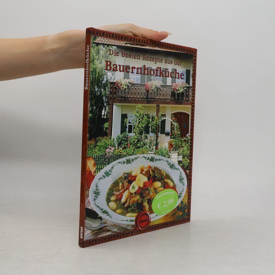 Autorenkollektiv Die besten Rezepte aus der Bauernhofküche