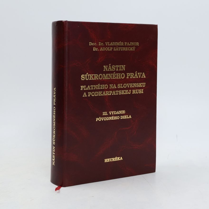 Adolf Záturecký Nástin súkromného práva platného na Slovensku a Podkarpatskej Rusi