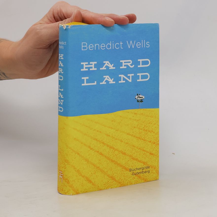 Benedict Wells Hard Land