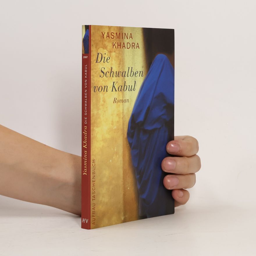 Yasmina Khadra Die Schwalben von Kabul