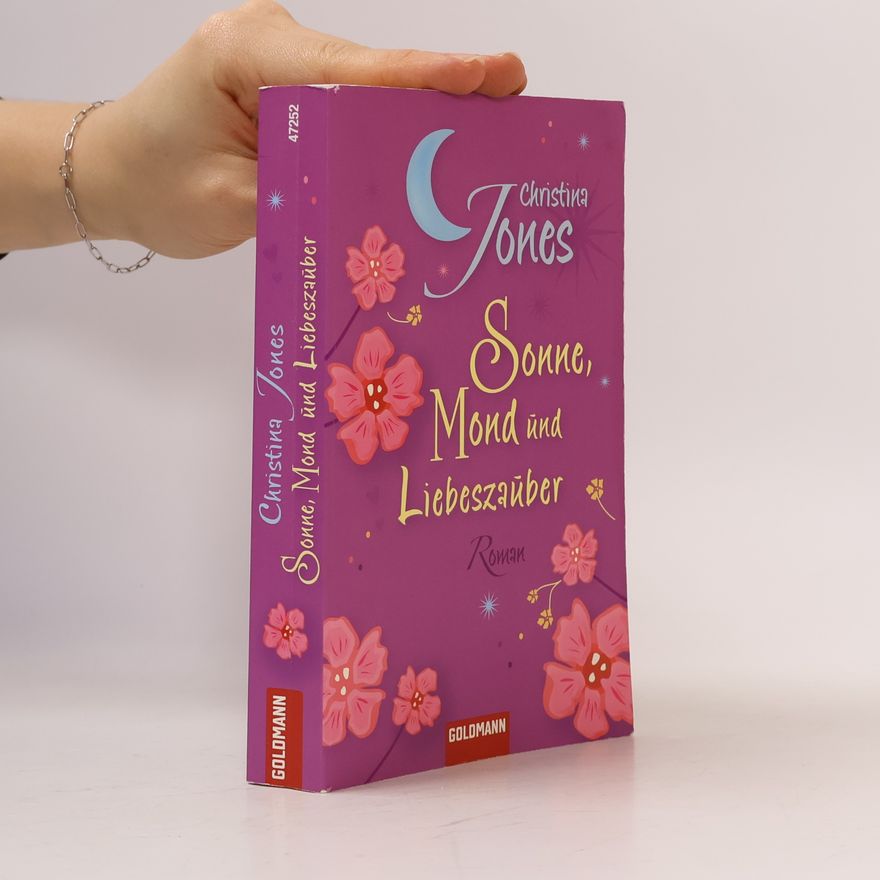 Christina Jones Sonne, Mond und Liebeszauber
