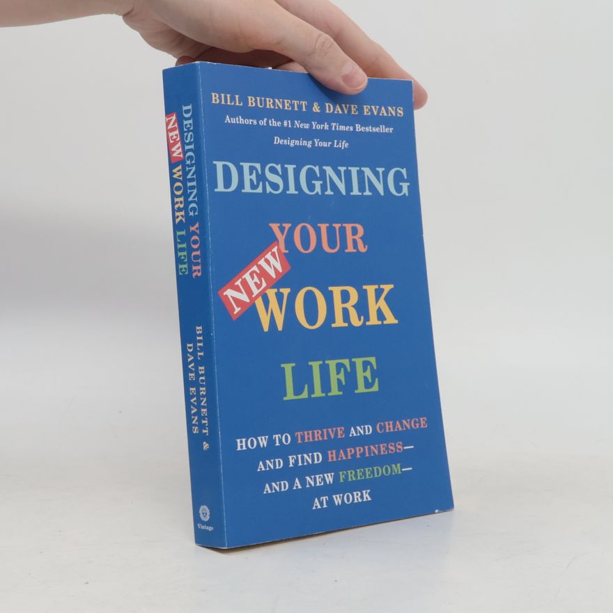 Bill Burnett Designing Your New Work Life