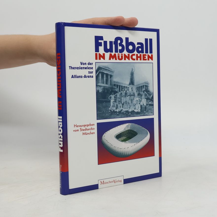Manfred P. Heimers Fussball in München