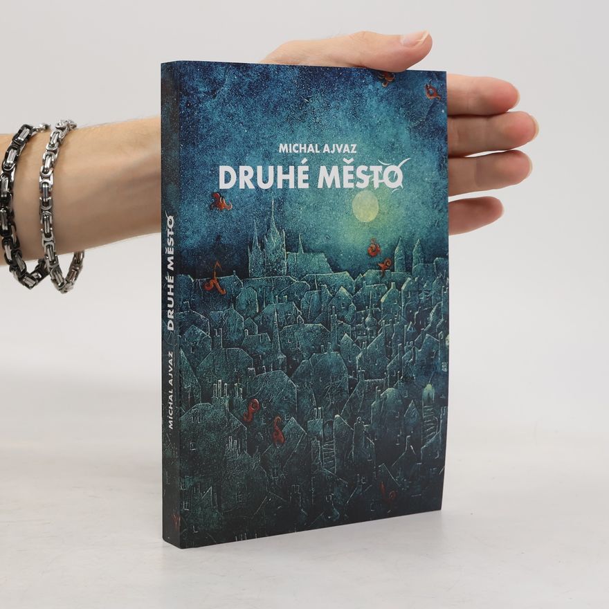 Michal Ajvaz Druhé město