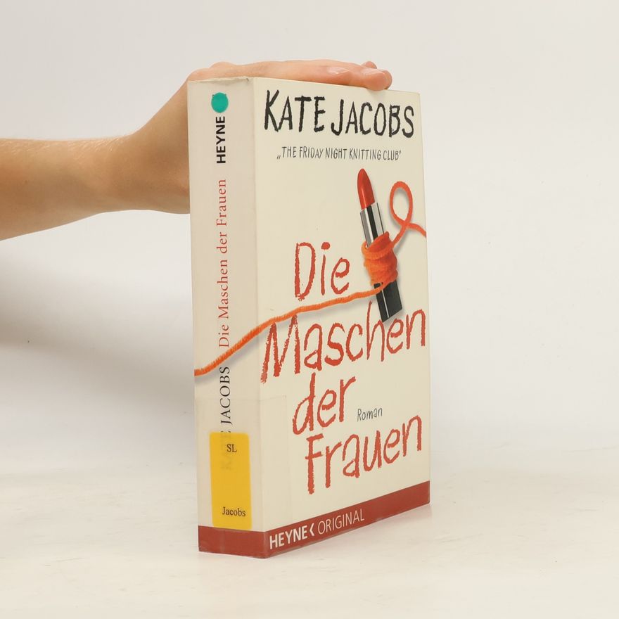 Kate Jacobs Die Maschen der Frauen