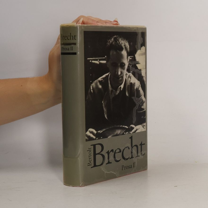 Bertolt Brecht Prosa II