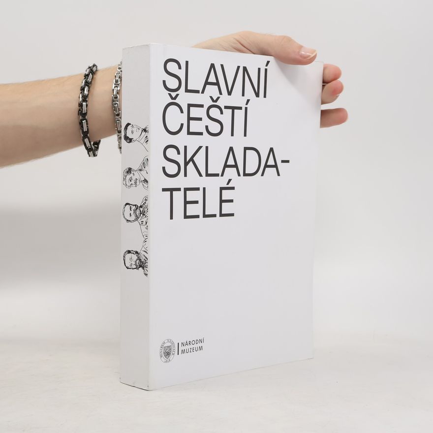 Collectif d'auteurs Slavní čeští skladatelé