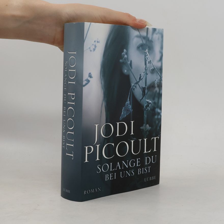 Jodi Picoult Solange du bei uns bist