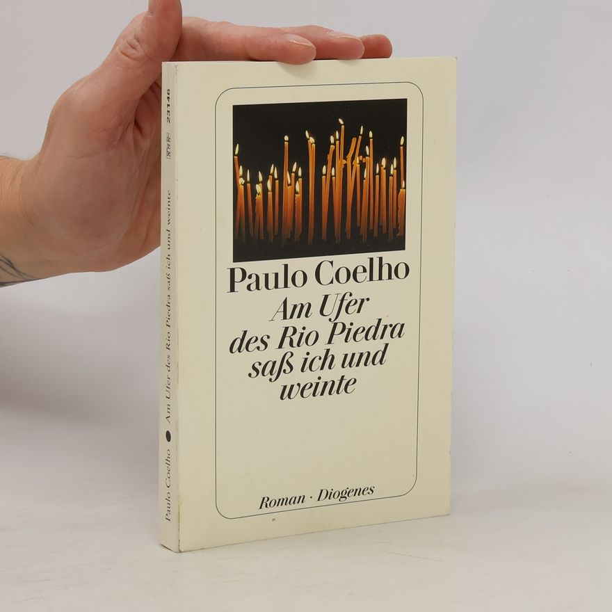 Paulo Coelho Am Ufer des Rio Piedra saß ich und weinte