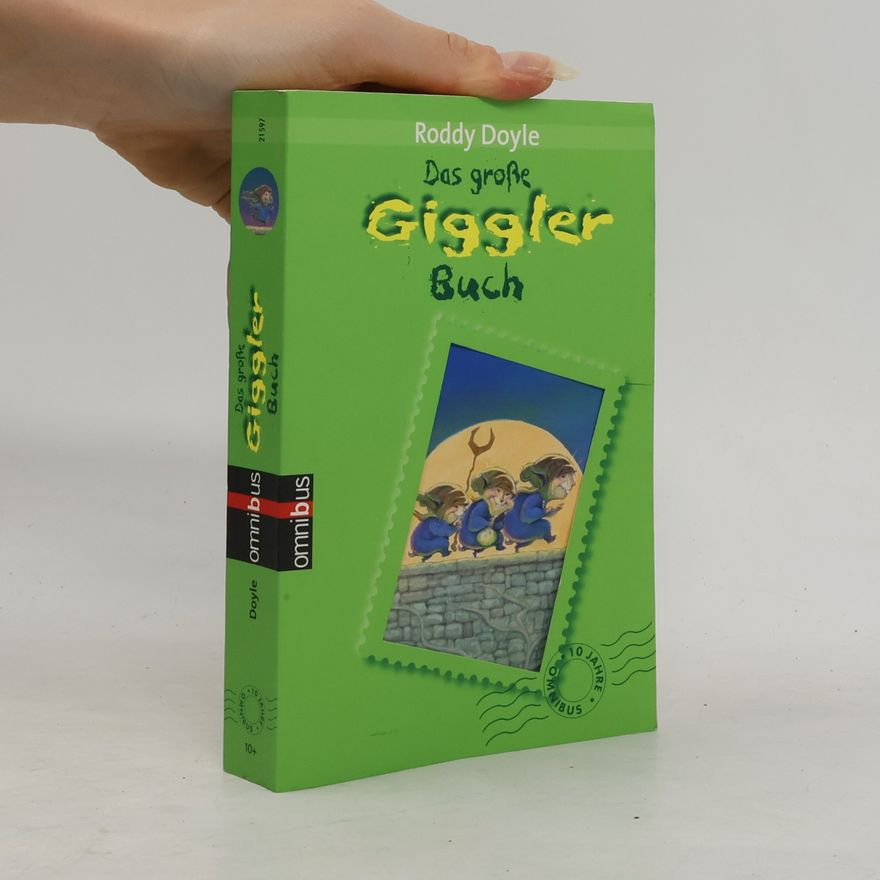 Roddy Doyle Das große Giggler-Buch. Ab 8