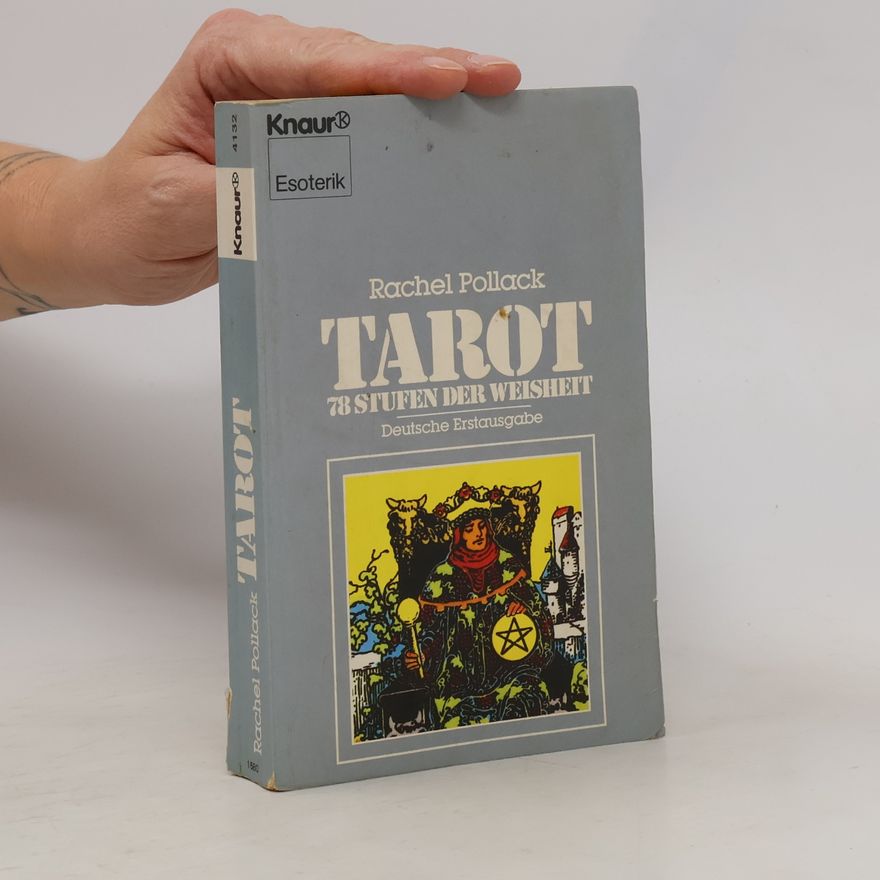 Rachel Pollack Tarot - 78 Stufen der Weisheit