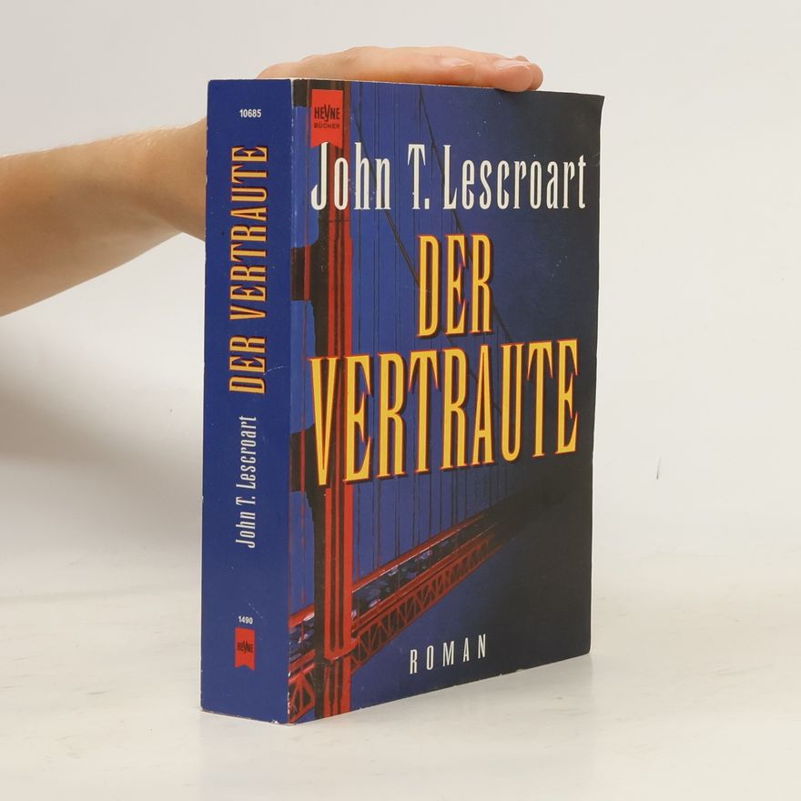 John Lescroart Der Vertraute