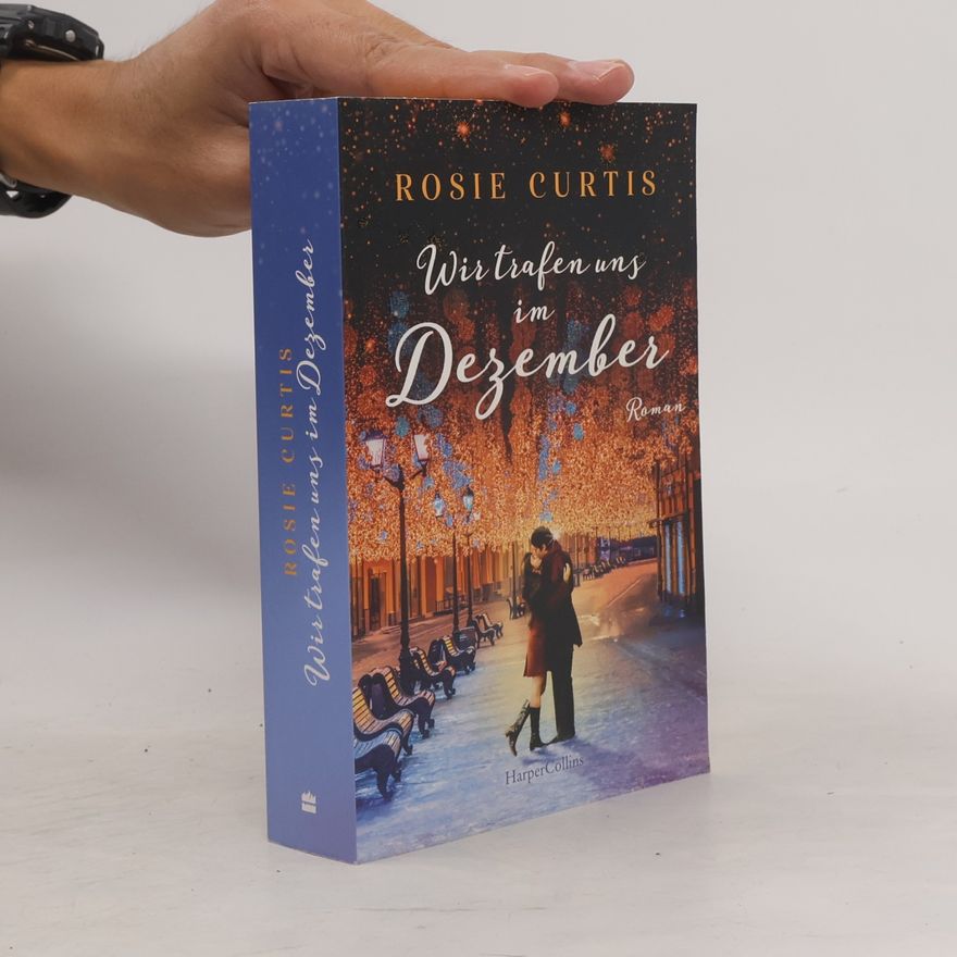 Rosie Curtis Wir trafen uns im Dezember