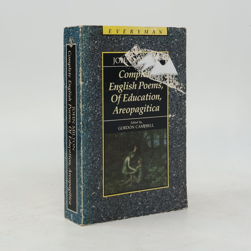 Gordon Campbell Everyman's Library: Complete English Poems, Of Education, Areopagitica