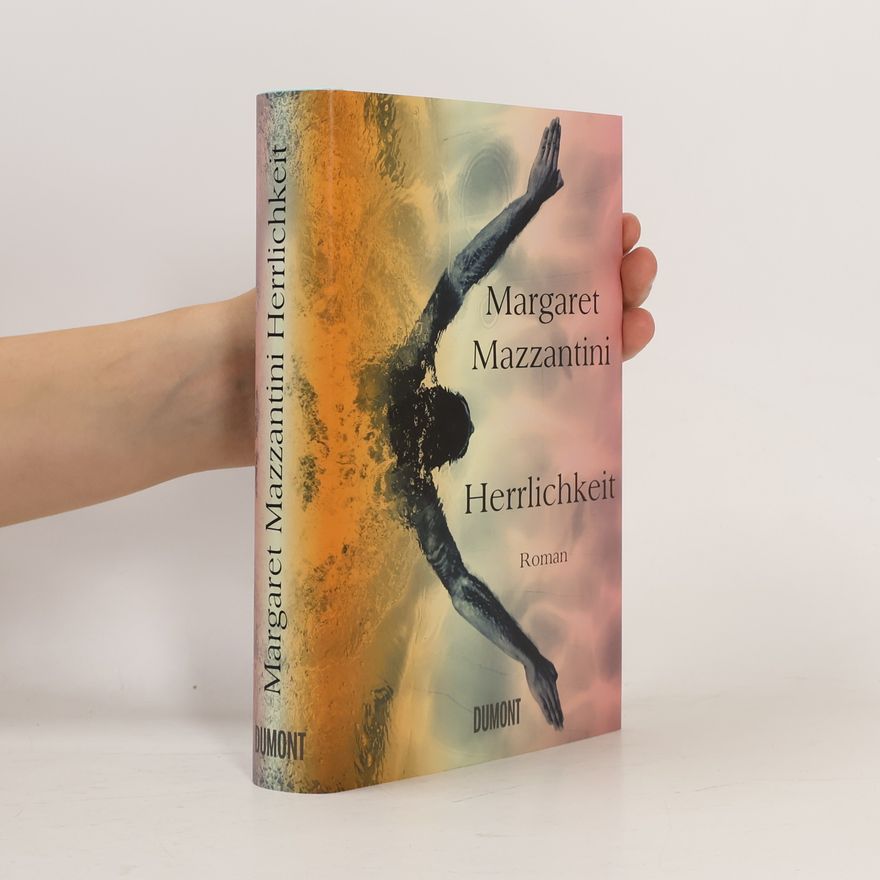 Margaret Mazzantini Herrlichkeit