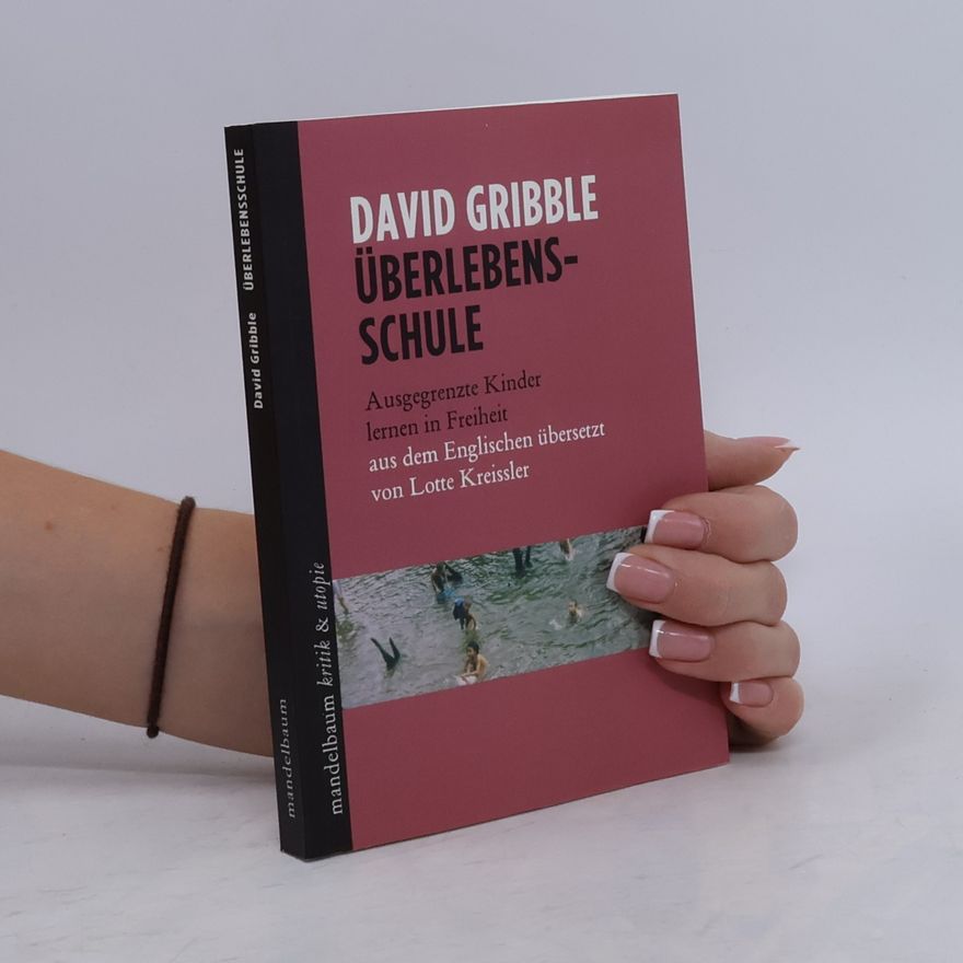 David Gribble Überlebensschule