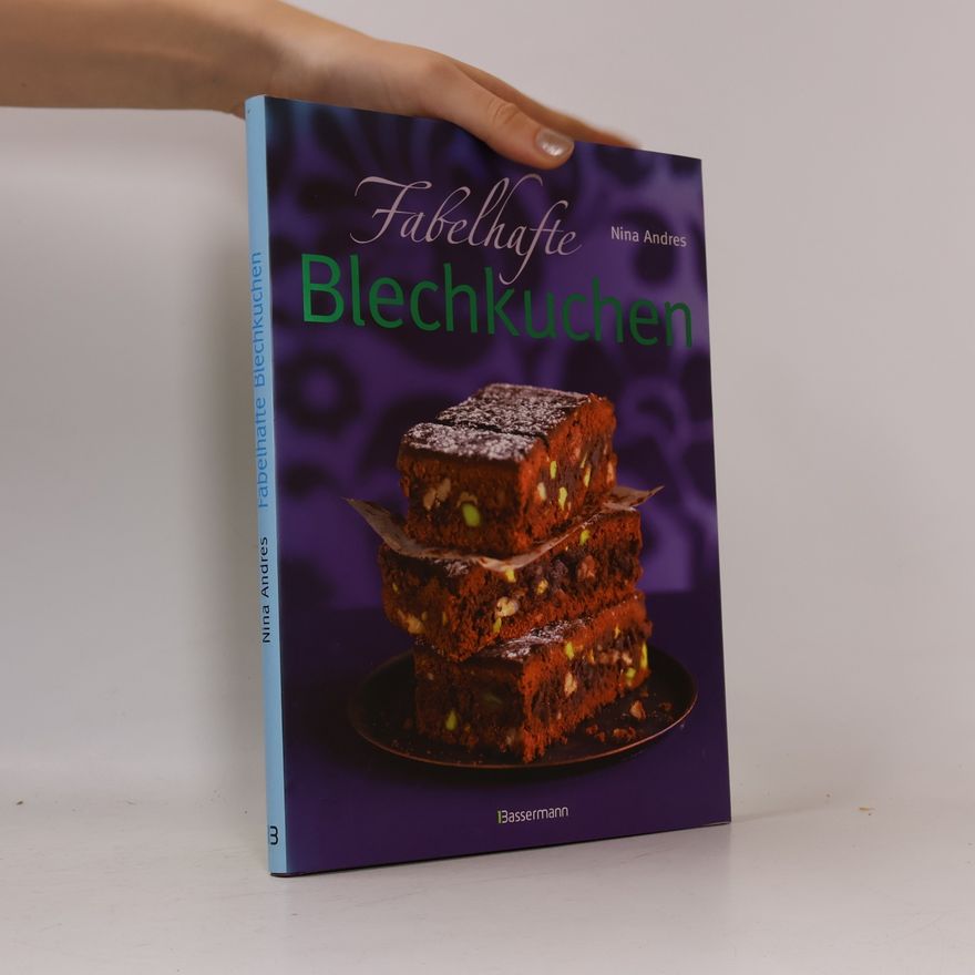 Nina Andres Fabelhafte Blechkuchen