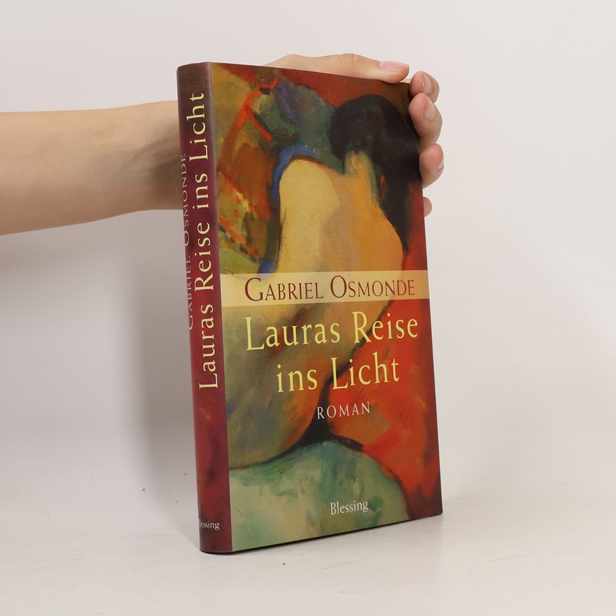 Gabriel Osmonde Lauras Reise ins Licht