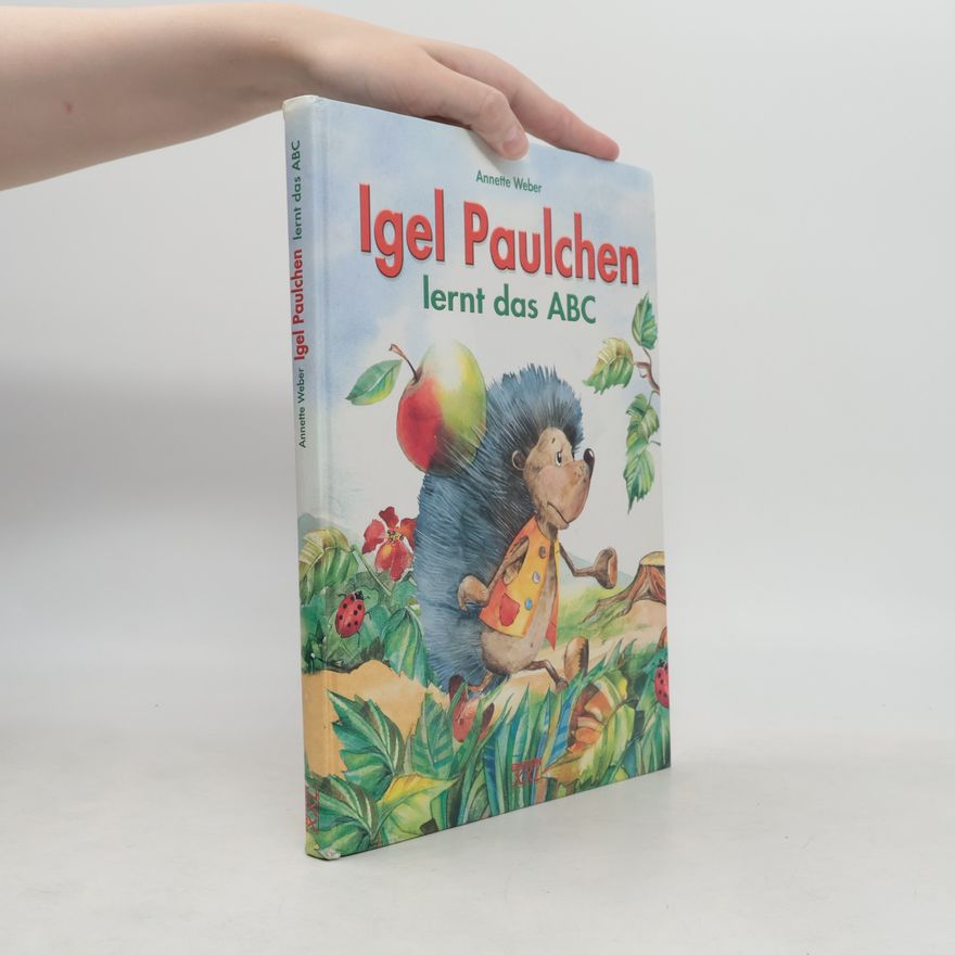 Annette Weber Igel Paulchen lernt das ABC