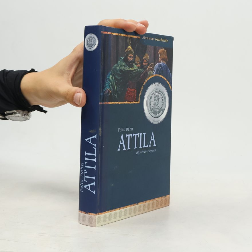 Felix Dahn Attila