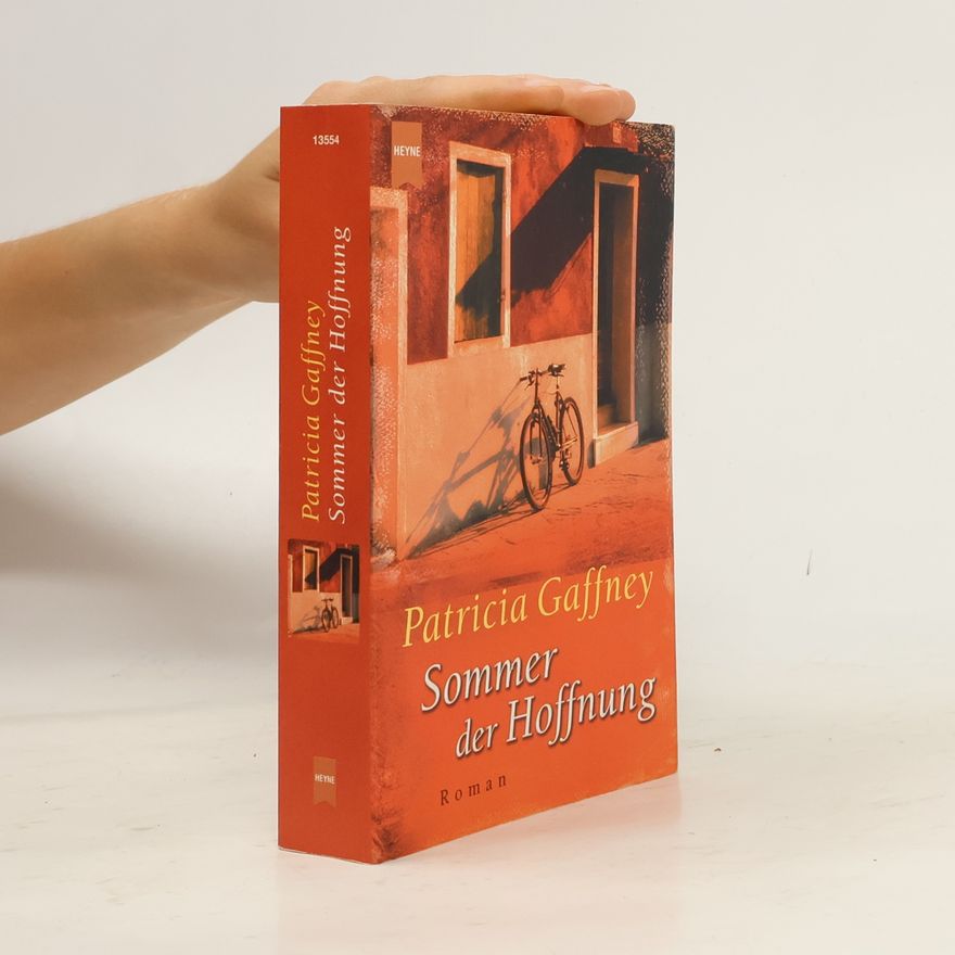 Patricia Gaffney Sommer der Hoffnung