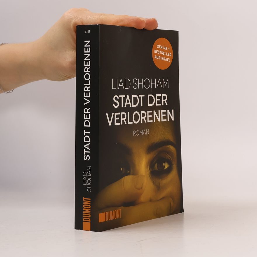Liʿad Shoham Stadt der Verlorenen